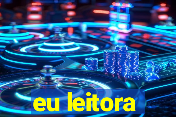 eu leitora