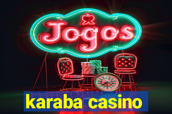 karaba casino