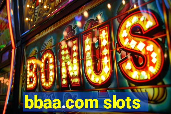 bbaa.com slots