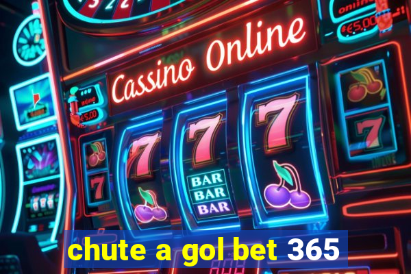 chute a gol bet 365