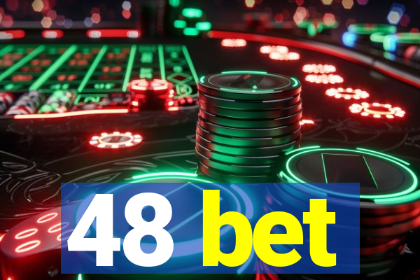 48 bet