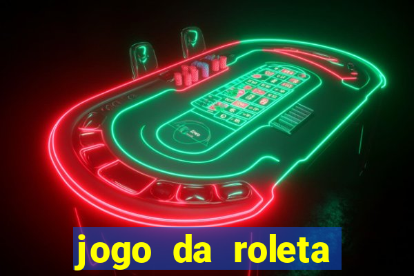 jogo da roleta como funciona