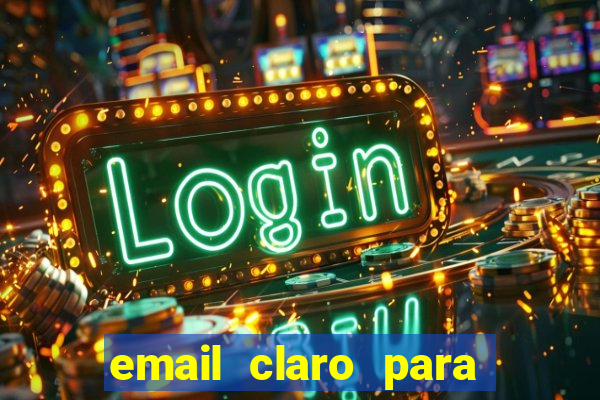 email claro para enviar comprovante de pagamento