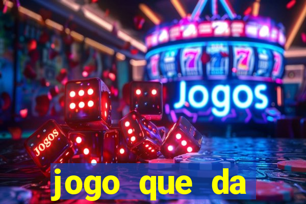 jogo que da dinheiro de vdd