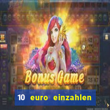 10 euro einzahlen casino bonus