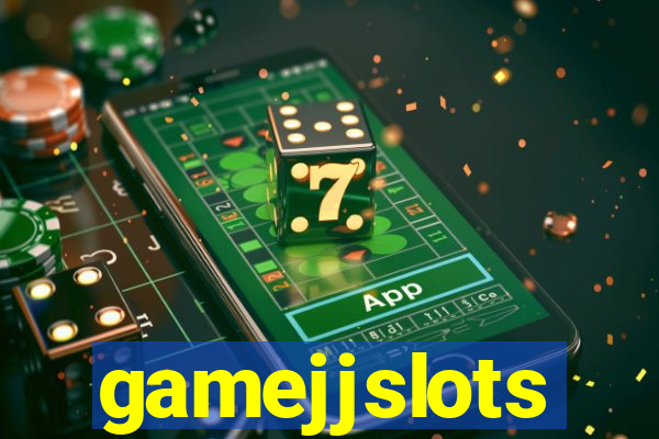 gamejjslots