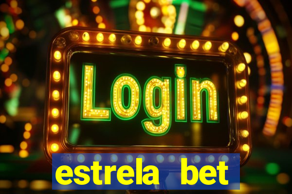 estrela bet horarios pagantes