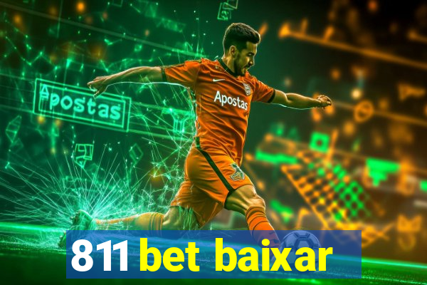 811 bet baixar