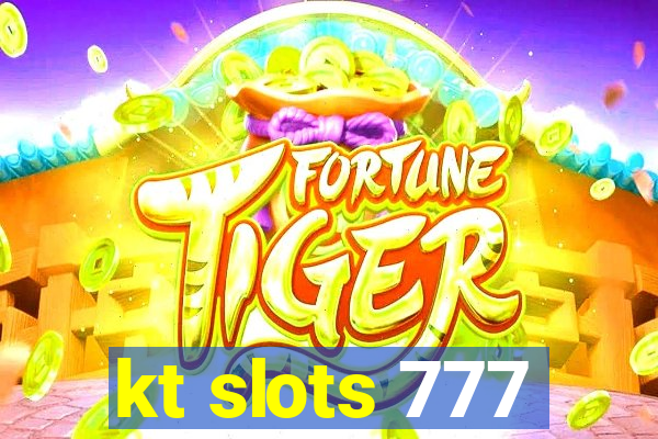 kt slots 777