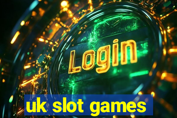 uk slot games