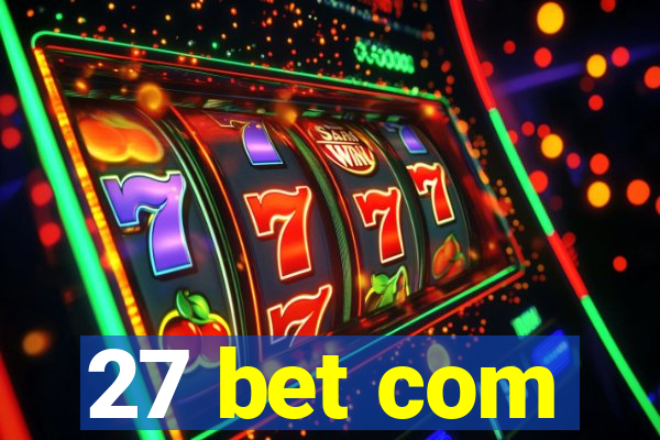 27 bet com