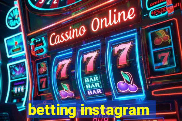 betting instagram