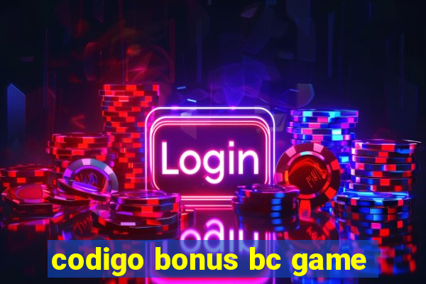 codigo bonus bc game