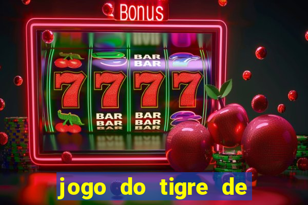 jogo do tigre de 3 reais