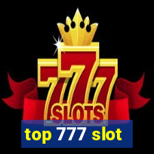 top 777 slot