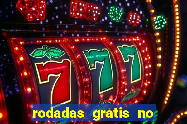 rodadas gratis no fortune tiger