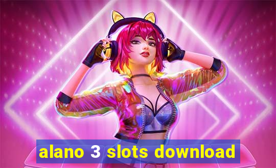 alano 3 slots download