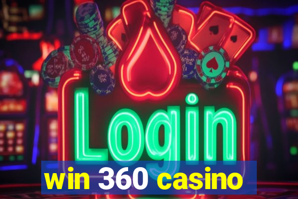 win 360 casino