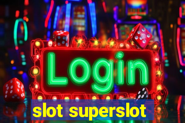 slot superslot