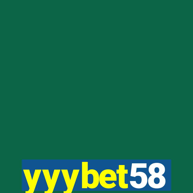 yyybet58