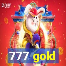 777 gold