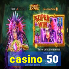 casino 50