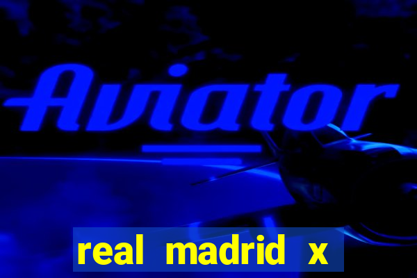 real madrid x atletico de madrid ao vivo