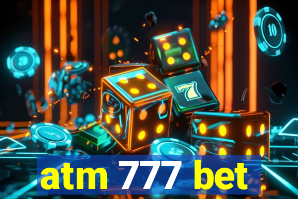 atm 777 bet