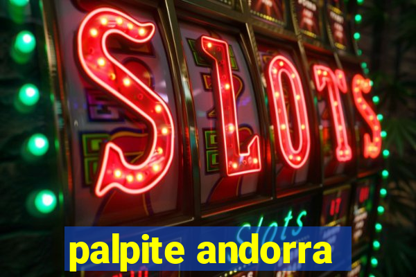 palpite andorra