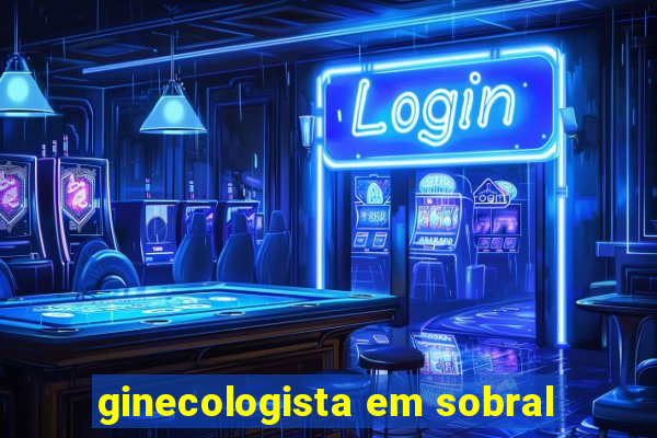 ginecologista em sobral