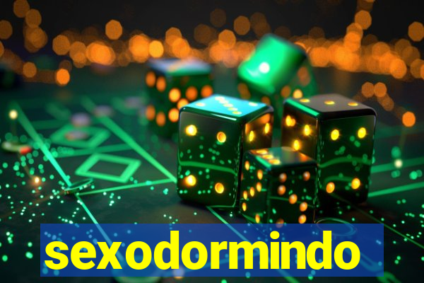 sexodormindo