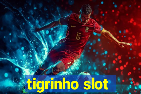 tigrinho slot