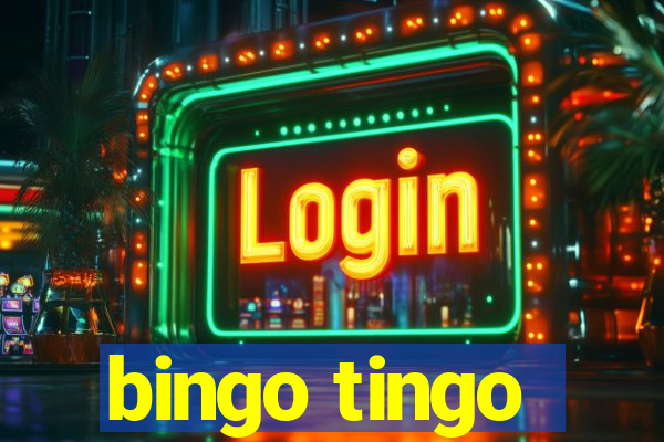 bingo tingo