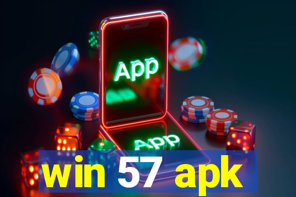 win 57 apk