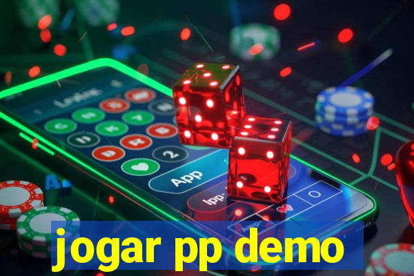 jogar pp demo