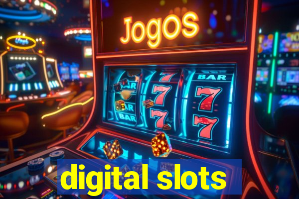 digital slots