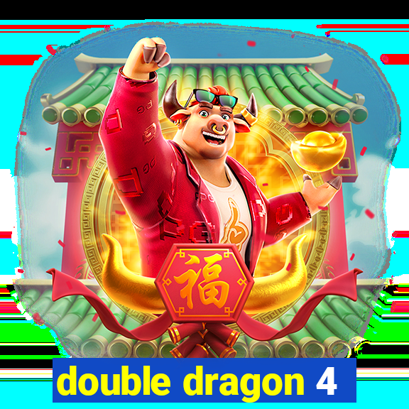 double dragon 4