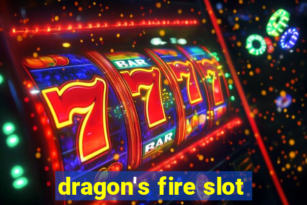 dragon's fire slot