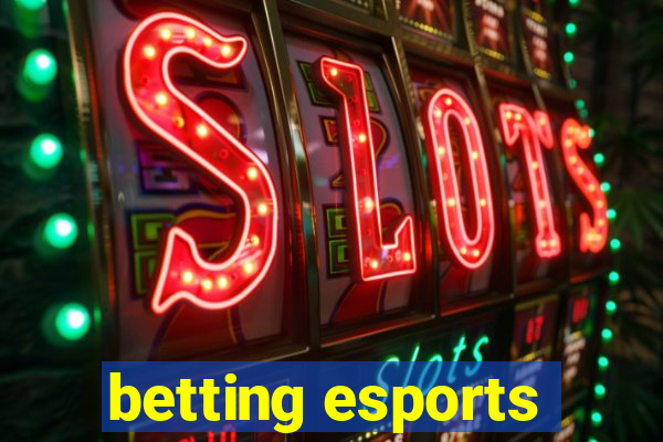 betting esports