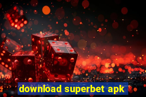 download superbet apk