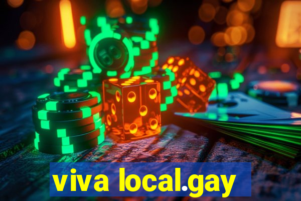 viva local.gay