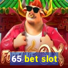 65 bet slot