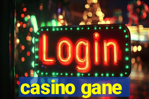 casino gane