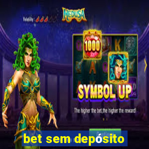 bet sem depósito