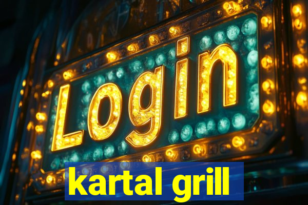 kartal grill