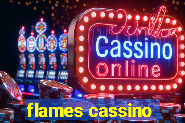 flames cassino