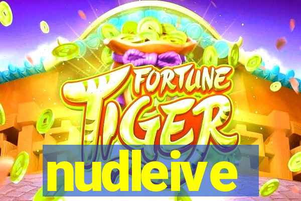 nudleive