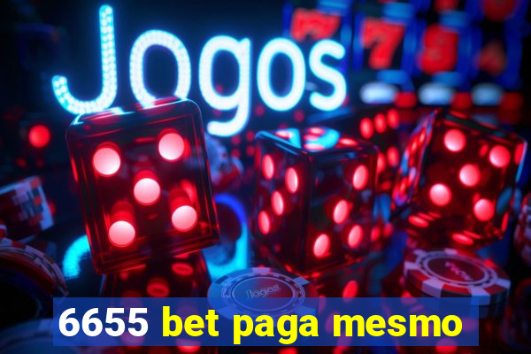 6655 bet paga mesmo