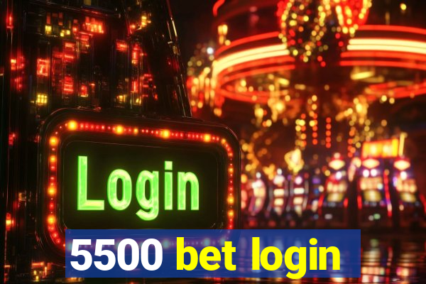 5500 bet login