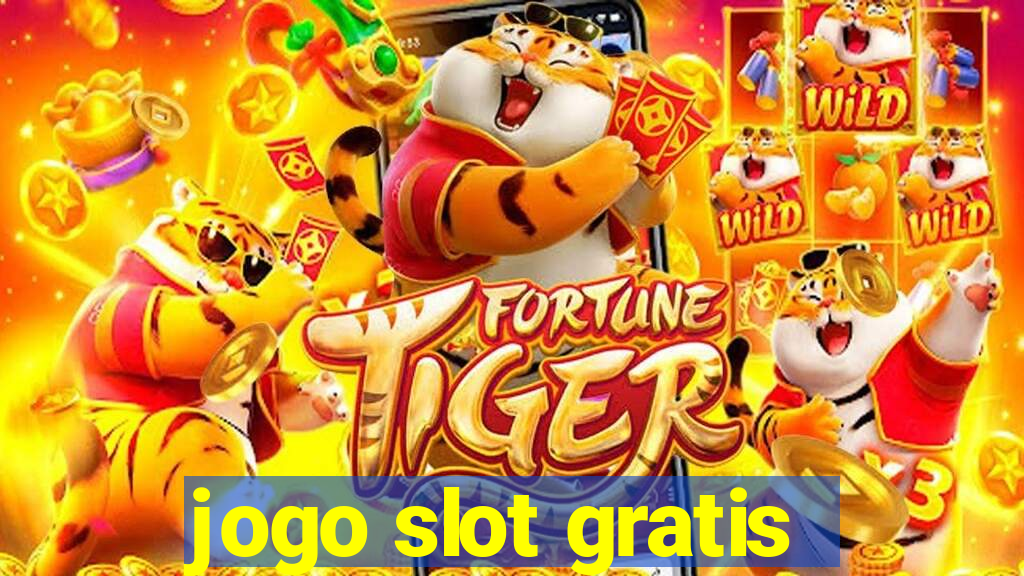 jogo slot gratis